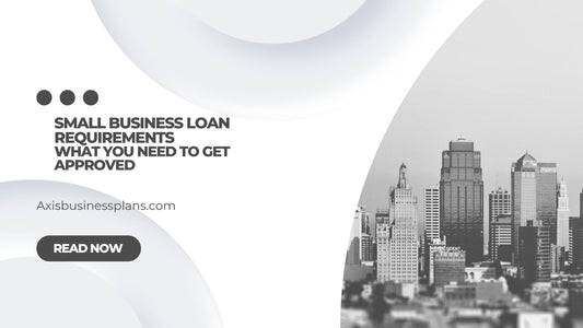 Blog highlighting small business loan requirements