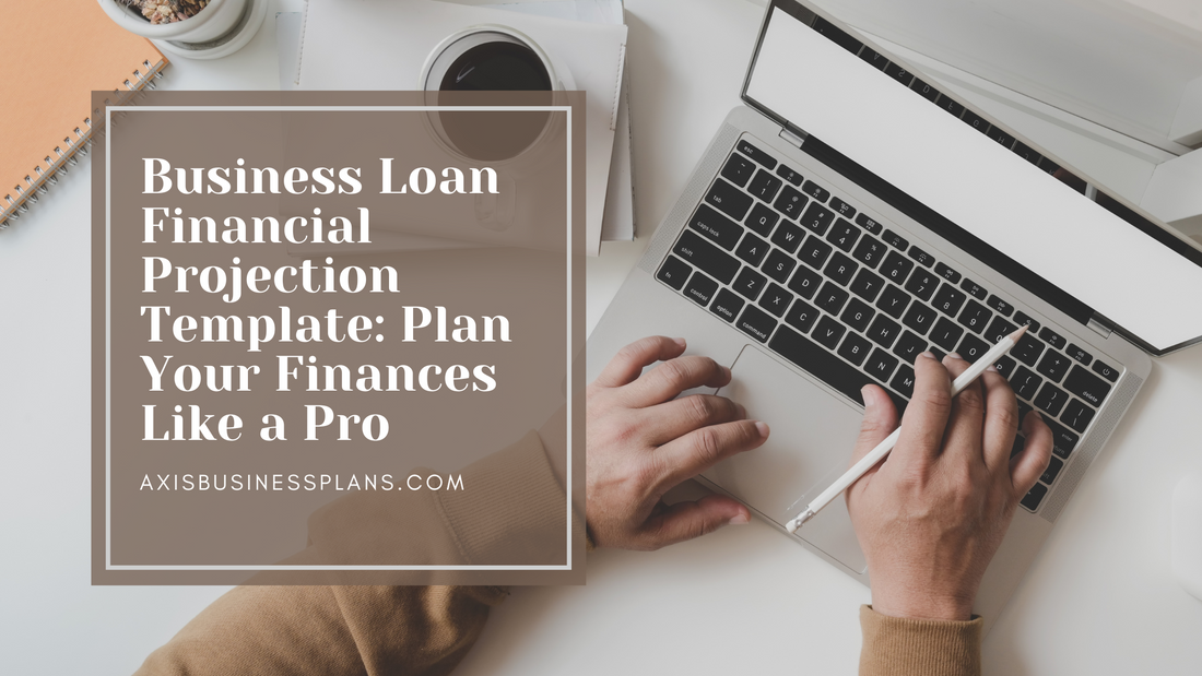 Business Loan Financial Projection Template: Plan Your Finances Like a Pro